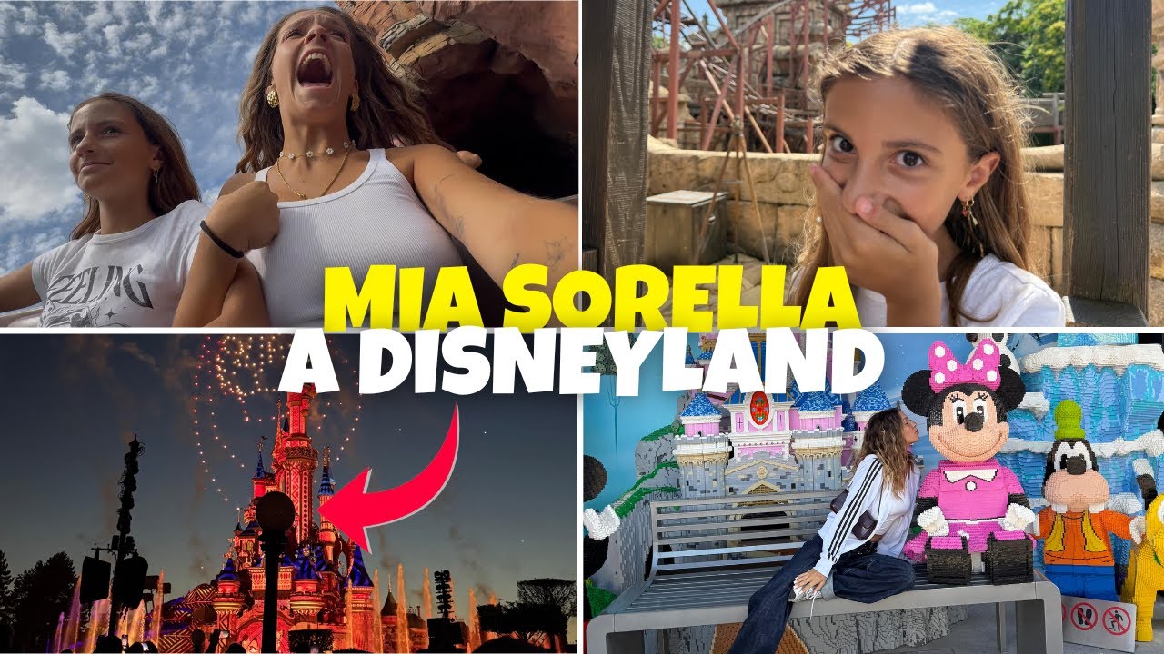 PORTO MIA SORELLA A DISNEYLAND PARIS!