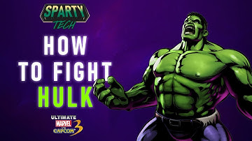 How to Fight Hulk in UMvC3 - Sparty Tech Tutorial