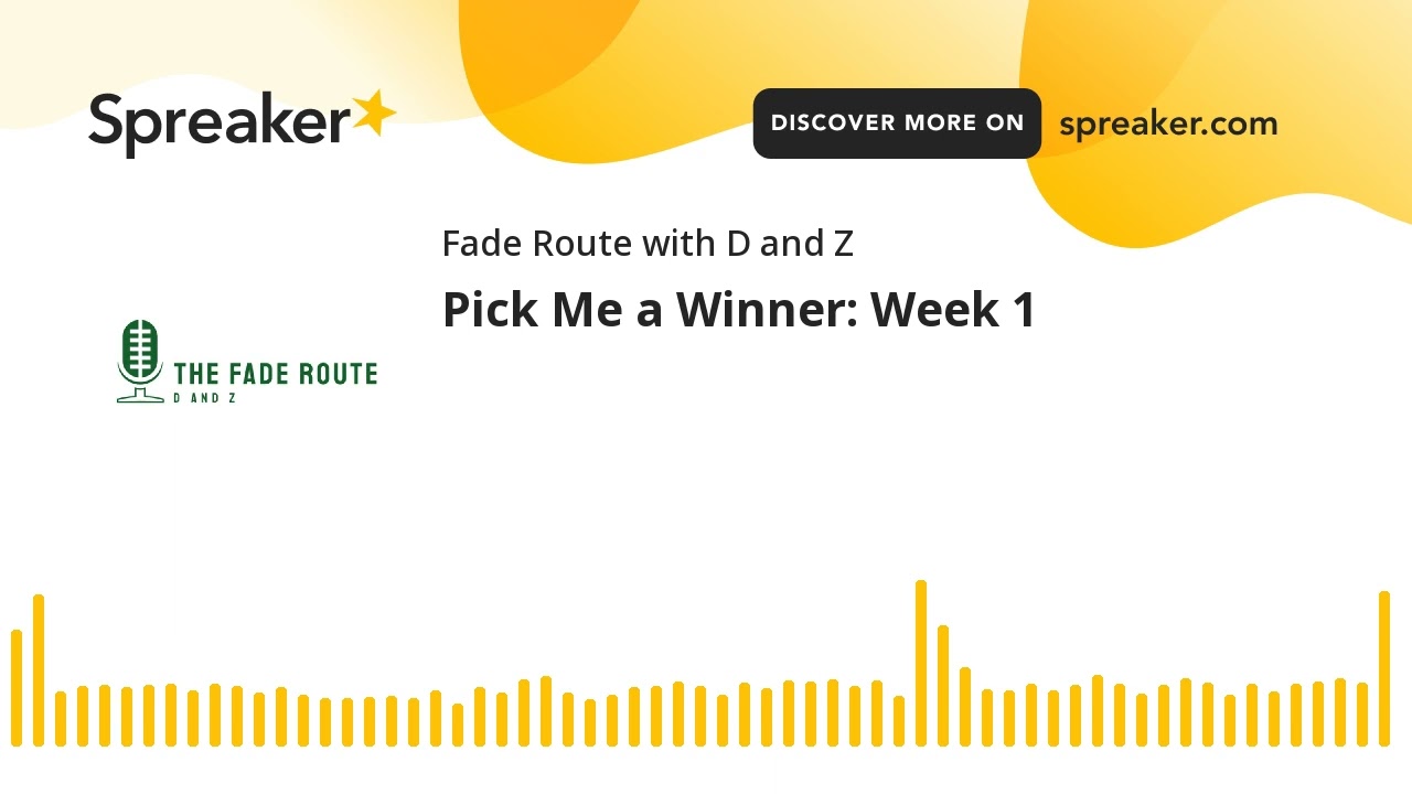 Pick Me a Winner: Week 1 (made with Spreaker)