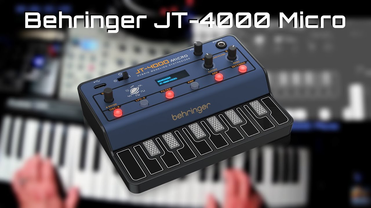 Behringer JT-4000 Micro / Some favorite presets