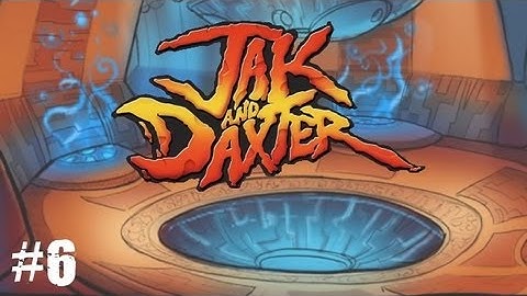 Jak and Daxter: The Precursor Legacy | Episode 6 - Lost Precursor City