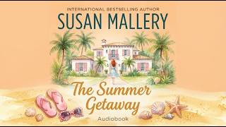 Details The Summer Getaway – Susan Mallery | Romance | Audiobook News