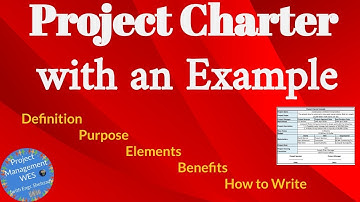 Project Charter with an Example, What is Project Charter? How to Write a Project Charter?