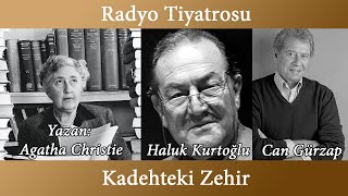 Radyo Tiyatrosu - Kadehteki Zehir - Agatha Christie