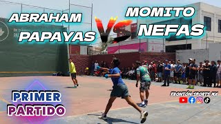 ABRAHAM Y PAPAYAS VS MOMITO Y NEFAS  *Frontón Tlaltenco Tláhuac*  1er Partido  #deporte  #fronton