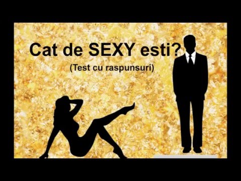 Cat de SEXY esti?