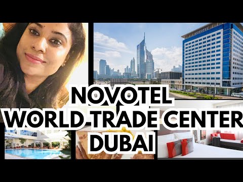 Novotel World Trade Center Dubai | Complete Hotel tour 2025|