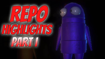 REPO Highlights Part 1: Everyone