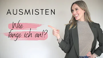 Wie kann man schnell ausmisten?