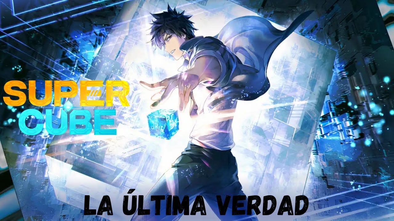 Super Cube  -  Opening |La Última Verdad| Cover Con IA En Español Latino