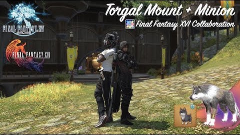Final Fantasy XIV - Torgal Mount + Minion (Final Fantasy XVI Collaboration)
