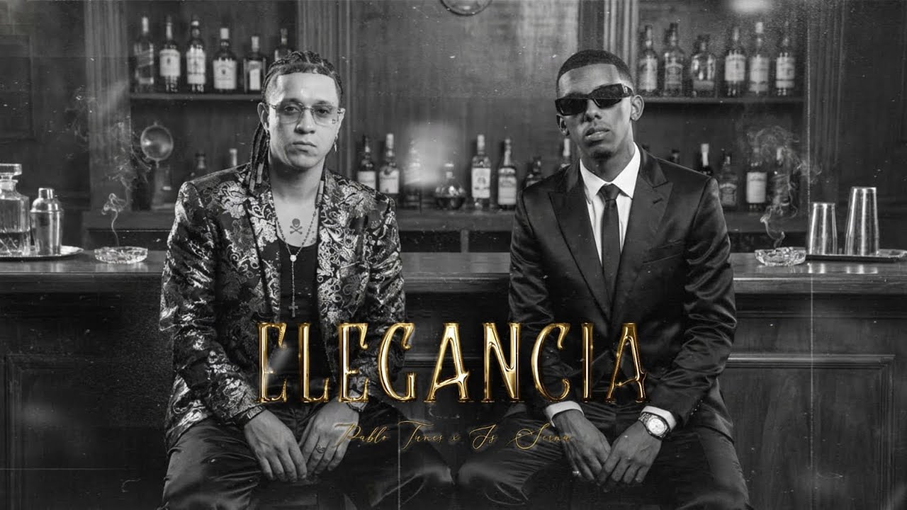 Pablo Tunes x Js Serna - Elegancia (Video Oficial) | EL FINO | Prod. by Sou