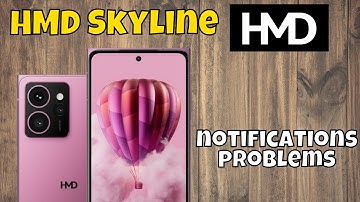 HMD Skyline Notification Not Showing Problem || How to solve the notifications problems