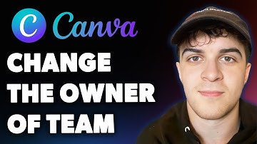 How to Change the Owner of Your Team in Canva Teams (Full 2025 Guide)