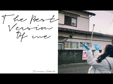The Best Version Of Me Janice衛蘭 Cover