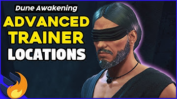 Become Even MORE POWERFUL! Advanced Trainer Locations | Dune Awakening