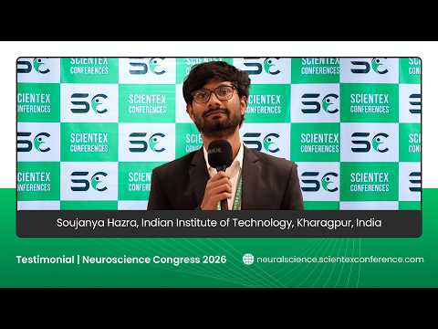 Soujanya Hazra | Neuroscience Congress 2026