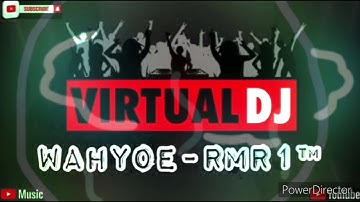 Remix - Dugem || GOYANG FUNKOT || By || Wahyoe - RMR1™