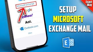 How to Setup Microsoft Exchange Mail Account - Full Guide