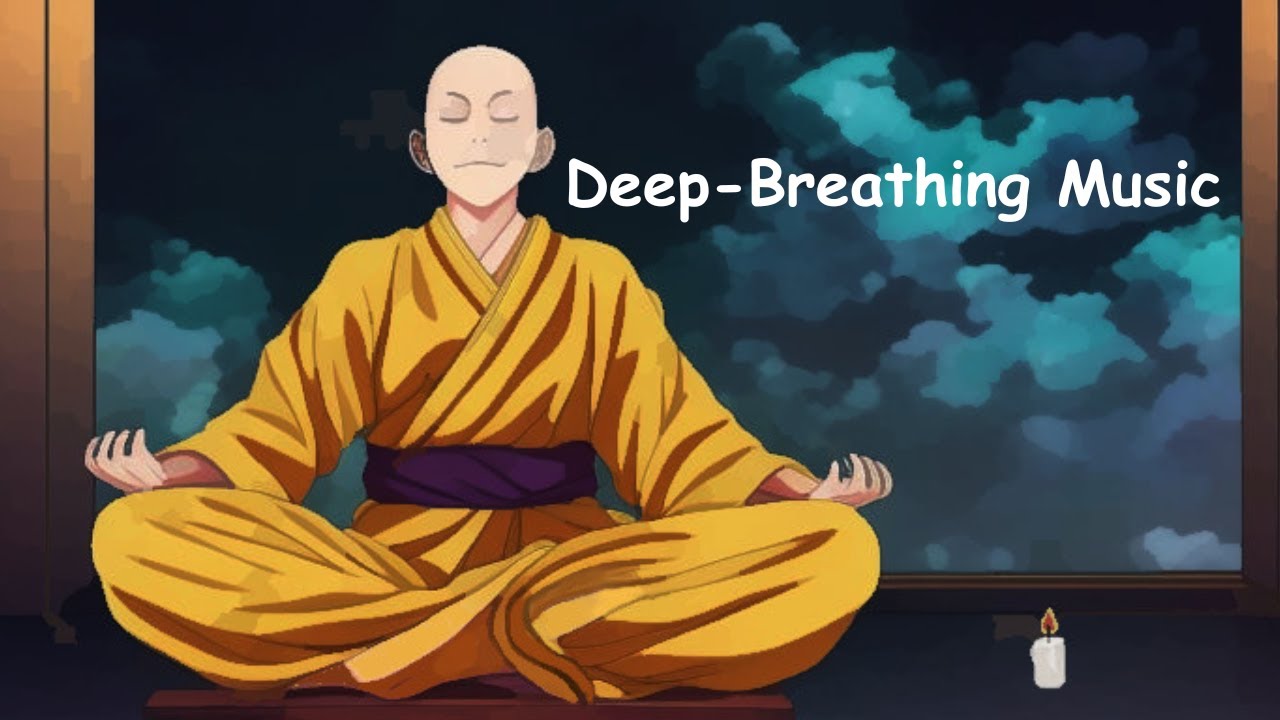 Deep-Breathing Music for Tranquility Within