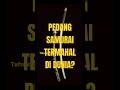 Pedang Samurai Termahal di Dunia? #shorts