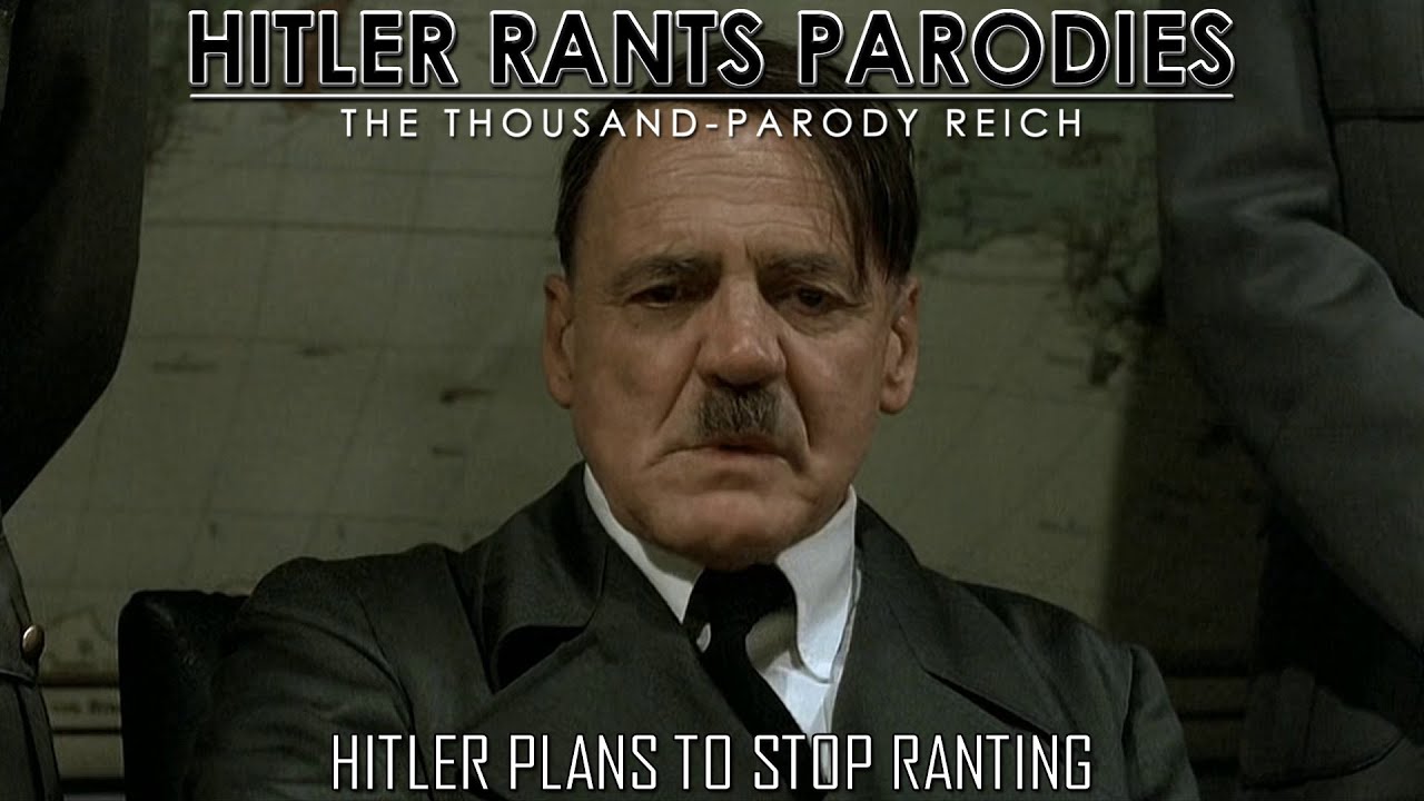 Hitler plans to stop ranting