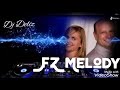 FZ Melody hits mix songs & Dj Delíz 2021