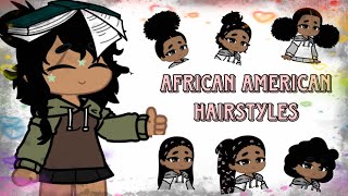 BLACK GACHA CLUB HAIRSTYLES ★ (voice over video) (free to use hairstyles)