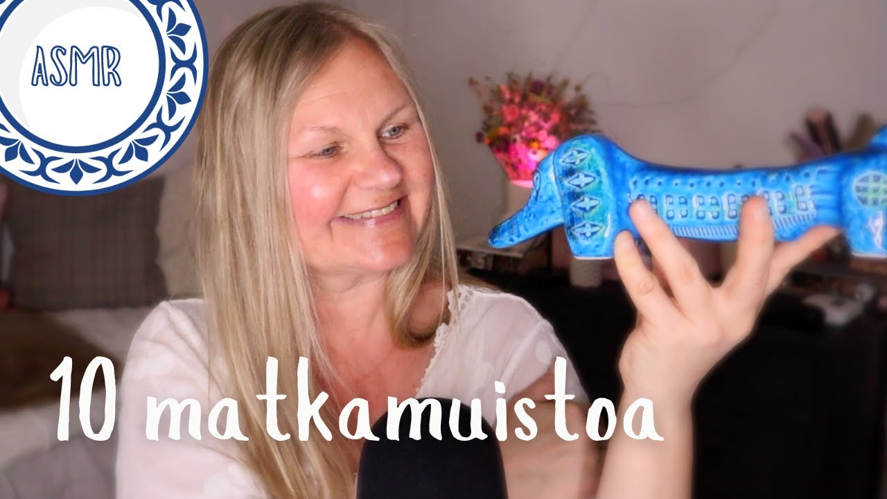 ASMR SUOMI - 10 matkamuistoa | esittely
