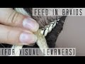 How To Do Feed In Braids | For Visual Learners