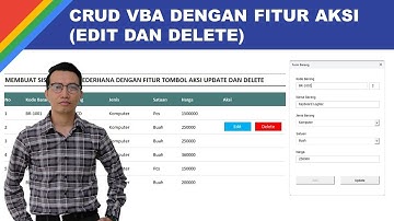 TUTORIAL CRUD VBA DENGAN FITUR TOMBOL AKSI (EDIT - DELETE)
