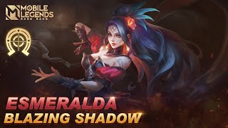 Esmeralda New Blazing Bounties Skin | Blazing Shadow | Mobile Legends: Bang Bang