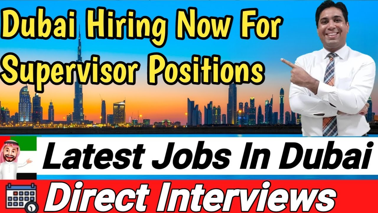 UAE Jobs Hiring For Supervisor Positions YouTube