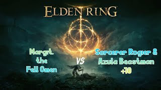 Elden Ring | Journey 7 | Margit, the Fell Omen VS Sorcerer Rogier & Azula Beastman +10