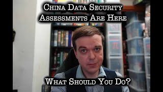 China Security Assessments on Transfer of Data Come Info Force: What Should You Do