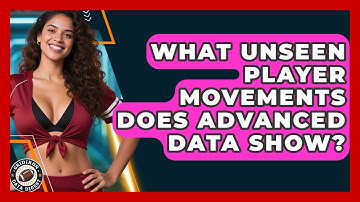 What Unseen Player Movements Does Advanced Data Show? - Gridiron Data Digest