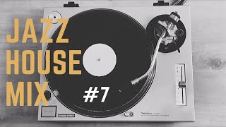 Jazz House Mix Session 