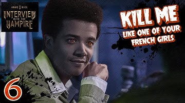 INTERVIEW with the VAMPIRE - Episode 6 - Breakdown!