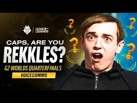 Caps, Are You Rekkles? | G2 Worlds 2020 Quarter Finals Voicecomms