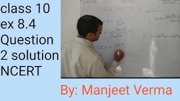 Class 10 math | chapter 8 Trigonometry | ex 8.4 Question 2 solution NCERT | by Manjeet Verma