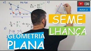 ⭕ Semelhança de Triângulos - GEOMETRIA PLANA (Aula 12)