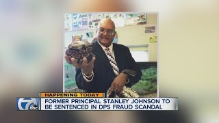 Former principal Stanley Johnson to be sentenced in DPS fraud scandal