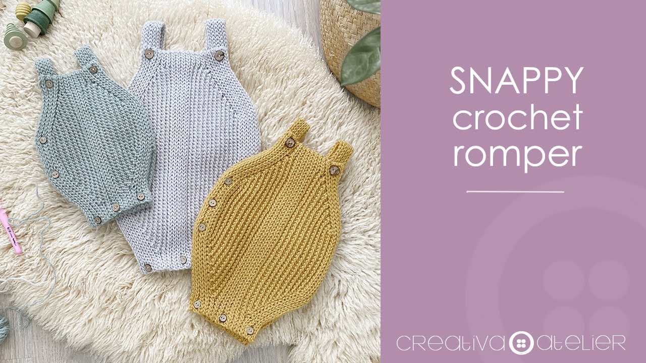 Cómo tejer el Pelele de Crochet SNAPPY - How to crochet the SNAPPY Crochet Romper