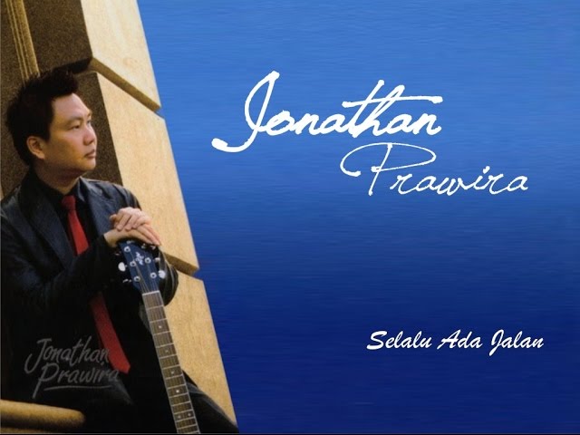 Jonathan Prawira - Selalu Ada Jalan class=