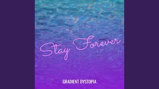 Stay Forever