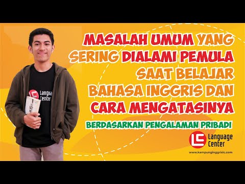 Video: Betapa Mudahnya Memulai Belajar Bahasa Inggris Sendiri