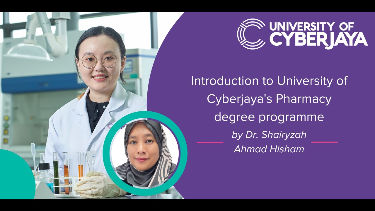 Introduction to University of Cyberjaya's Pharmacy degree programme YouTube
