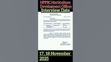 HPPSC Horticulture Officer Interview Date Out #latestnews #himachalpradesh #horticulture #vacancy