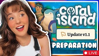 Coral Island's NEXT UPDATE is COMING and I need to PREPARE 🐟