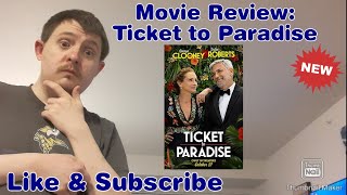 Movie Review: Ticket to Paradise